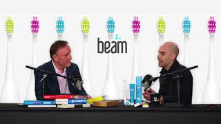 Side Affects 055 | Beam Delivers High-Tech Dental Hygiene