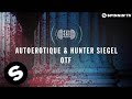 Autoerotique & Hunter Siegel - OTF