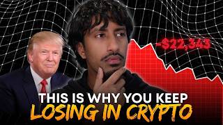 This Is Why You Keep Losing In Crypto...