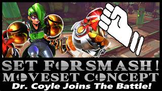SET FOR SMASH! - The Rad Scientist (Dr. Coyle Moveset Concept)
