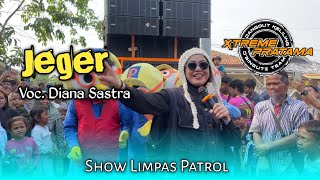 JEGER ~ DIANA SASTRA || XTREME PRATAMA OLD - 