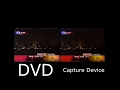 Dvd vs capture device quality test