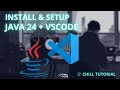 Java 24 + VSCode Setup | Install JDK, Extensions &amp; Environment Variables [LOFI]