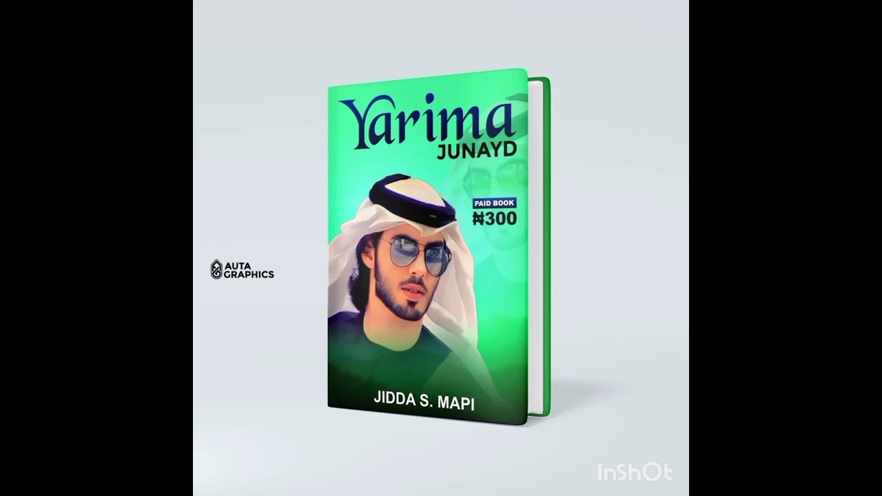 Yarima junayd,part1 hausa novel,labari mai cike da cakwakiya soyayya,barkwanci,yaudara,ds