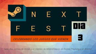 Festival de demos de Steam || Día 3 (Esto tenia que ser un directo xD)