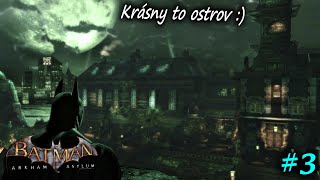 Potulky ostrovom |#3| Batman: Arkham Asylum GOTY SK/CZ Let's play