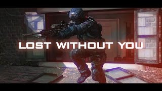 Lost Without You || Multi Cod