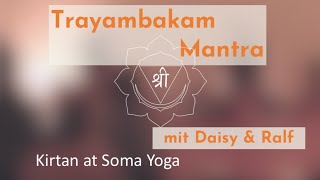 Trayambakam Mantra Mit Daisy Bowman Ralf Schultz
