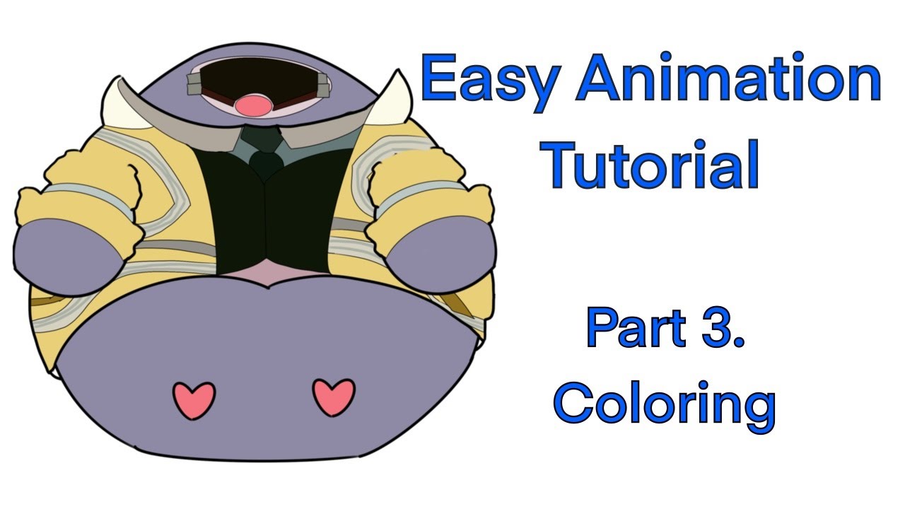 Easy Animation Tutorial. Part 3. Coloring - YouTube