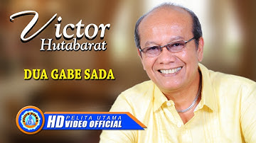 Victor Hutabarat - DUA GABE SADA | Lagu Terpopuler 2022 (Official Music Video) [HD]
