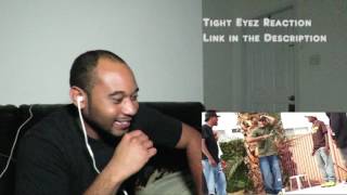 Tight Eyez Was Too Damn Fast! Reaction