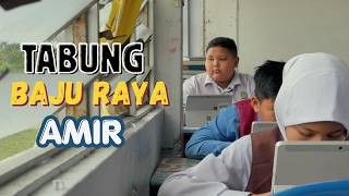 Tabung Baju Raya Amir (Iklan Raya SKBTK 2026)