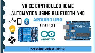 Voice Controlled Home Automation System using Arduino (Arduino Series - Part 13) | हिंदी में screenshot 5