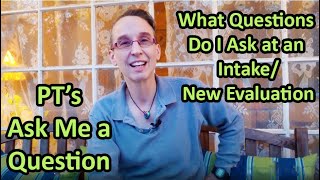 Famous #01What Questions Do I Ask In an Intake/New Evaluation?: Ask Me a Question Peds PT's Profile