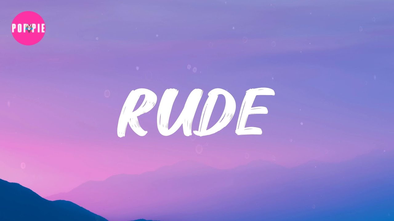 Magic rude. Magic! - Rude (Lyrics).