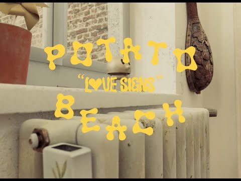 Potato Beach - Love Signs (original music video)