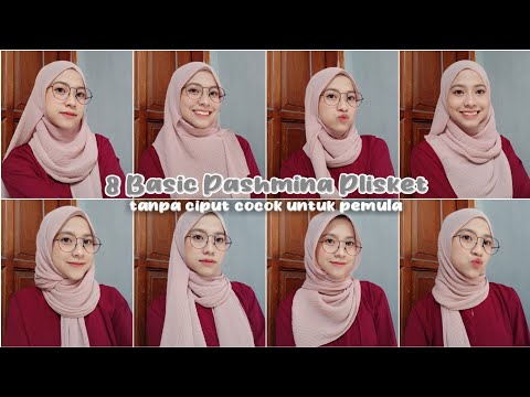 TUTORIAL HIJAB PASHMINA PLISKET UNTUK PEMULA | BASIC PASHMINA | PLISKET BISA UNTUK YANG BERKACAMATA🌸