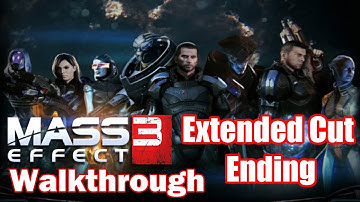 Mass Effect 3 Walkthrough: Part 66 Extended Cut - Make Your Choice, Again