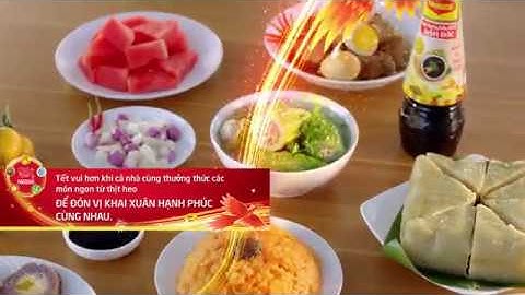 Tết vui hơn khi cùng thưởng thức món ngon từ thịt heo | Vị Tết Nestlé - Vị Khai Xuân Hạnh Phúc