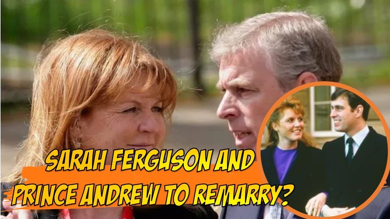 Sarah Ferguson and Prince Andrew to REMARRY? he’s hoping they’ll be able to marry later this year .