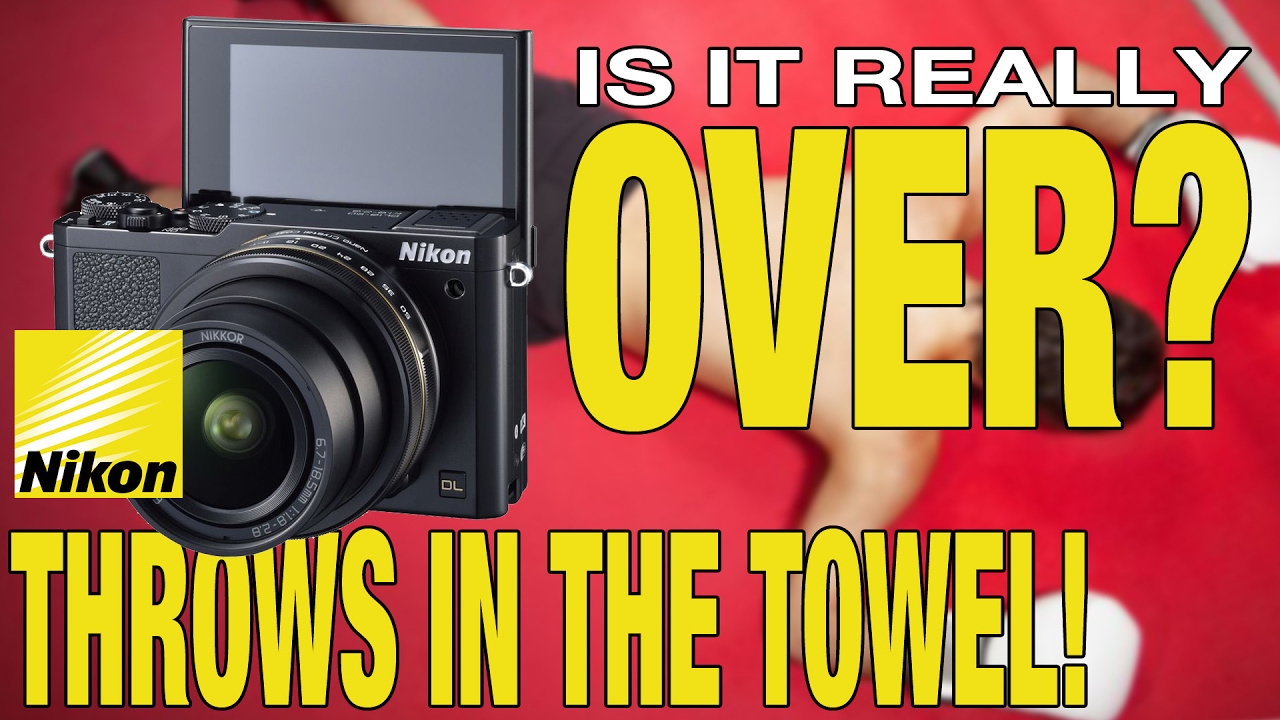 Nikon Throws In The Towel Going Out Of Business? YouTube