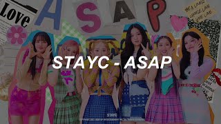 [with MV] STAYC(스테이씨) 'ASAP' Easy Lyrics