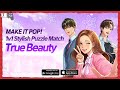 True beauty gameplay android  ios match3 puzzle