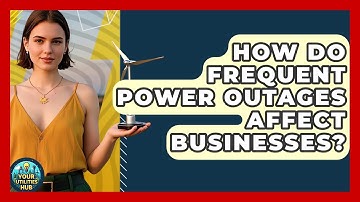 How Do Frequent Power Outages Affect Businesses? - Your Utilities Hub