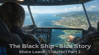 The Black Ship - Side Story | Shore leave - Day 1 Part 2