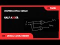 Half adder in tamil | combinational Circuit | Digital circuits in tamil | DLD -08 | Logic Gate tamil