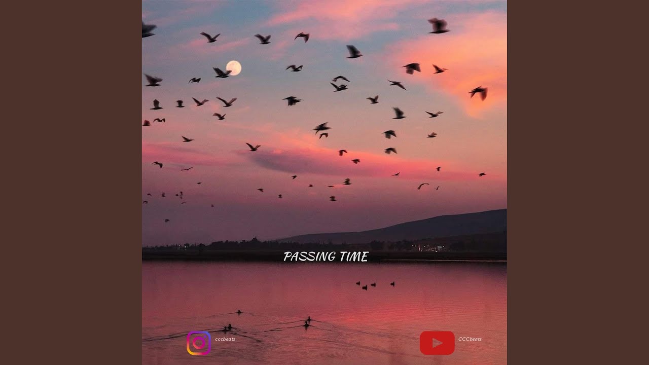 Passing Time YouTube