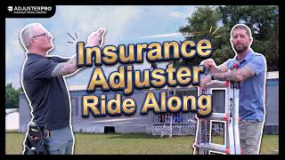 Riding Along for an Insurance Adjuster Claim