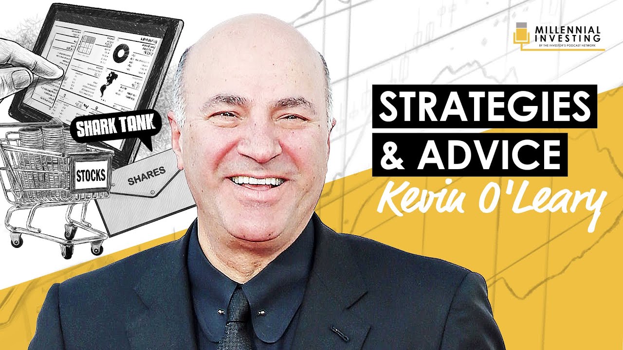 Investing Strategies and Personal Finance Advice w/ Shark Tank's Kevin O'Leary (MI058)