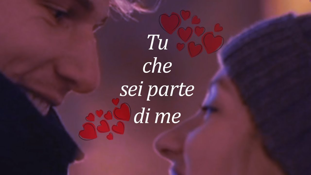 Tu Che Sei Parte Di Me Frasi