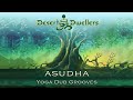 Desert dwellers  asudha yoga dub grooves full album