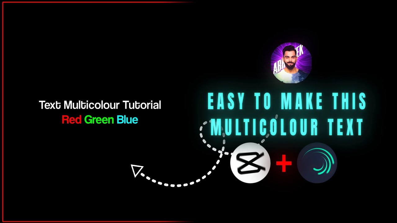 How to make Multicolour text in Capcut & Alight Motion Tutorial 😍🔥 ...