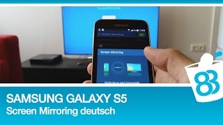 Samsung Galaxy S5 Screen Mirroring deutsch