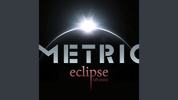 Eclipse (All Yours)