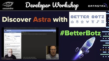 Developer Workshop - Building Applications on Astra with BetterBotz (5/20)
