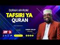 LIVE TASFIRI YA QURAN SURAH AR RUM NO 2 MASJIDI KICHANGANI MAGOMENI SHEIKH WALID ALHAD