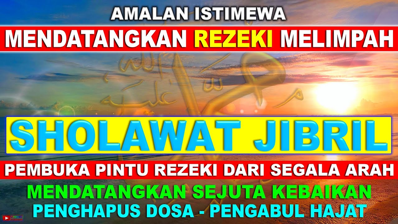 Download Sholawat Jibril Magnet Penarik Rezeki Dari Segala Arah, Dengan Bersholawat Dipermudah Segala Urusan