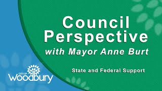 Council Perspective: State and Federal Support