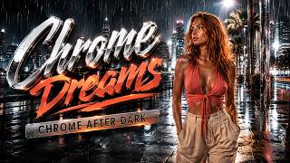 Chrome Dreams | Chrome Rain Garage House August 2026
