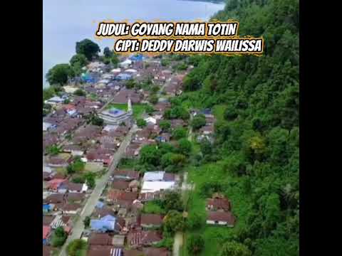 LAGU BAHASA DAERAh Atiahu SBT Kec WERINAMA 2025_GOYANG NAMA TOTIN_Dedy Darwis Wailissa 