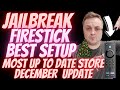 🔥JAILBREAK FIRESTICK DECEMBER 2023 - JAILBREAK FIRESTICK 10X QUICKER STORE!🔥