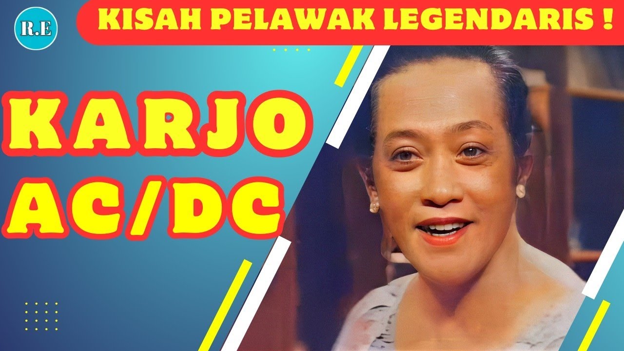 MENGENANG PELAWAK KARJO AC - DC‼️ PERNAH BERMAIN DENGAN PERSONIL WARKOP ...