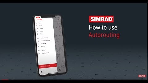 Simrad® App | How to use Autorouting