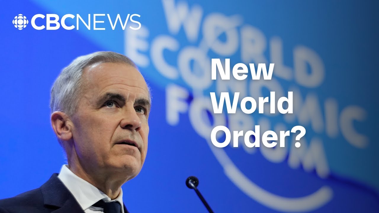 What did Mark Carney mean about new world order?