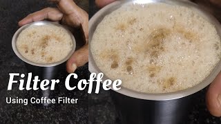 Filter Coffee Using Coffee Filter
