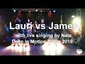 Lauri vs james  deep in motion battle 2019  final with live singing by nate